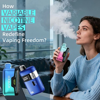How Variable Nicotine Vapes Redefine Vaping Freedom?