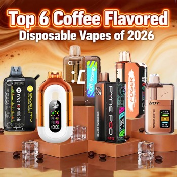 Top 6 Coffee Flavored Disposable Vapes of 2026 - From Arabica to Colombian Blends