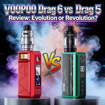 VOOPOO Drag 6 vs Drag 5 Review: Evolution or Revolution?