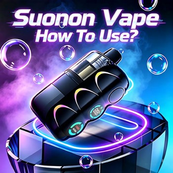 Suonon Vape How to Use: Beginner Guide & Easy Setup