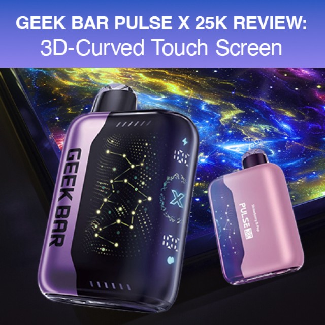 Geek Bar Pulse x 25k Review