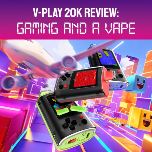 VPlay Vape 20K Review: With 3 Video Games
