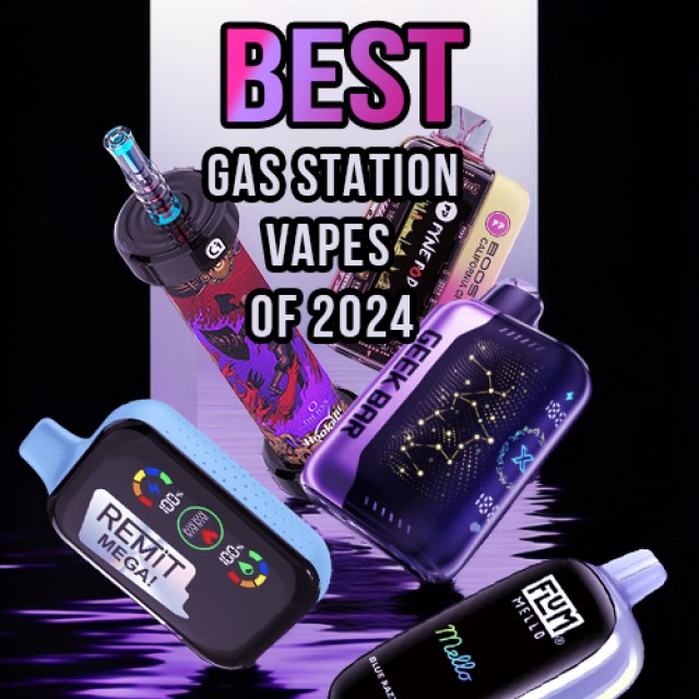 What Is the Best Gas Station Vape of 2024?