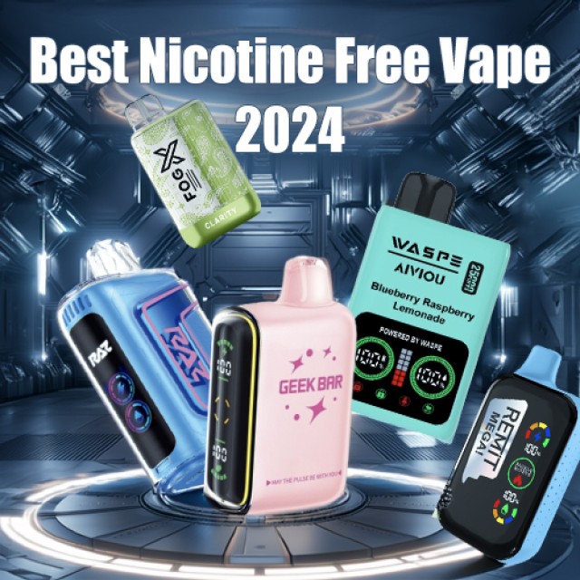 Best Nicotine Free Vape 2024: Safe or Help Quit Vaping?