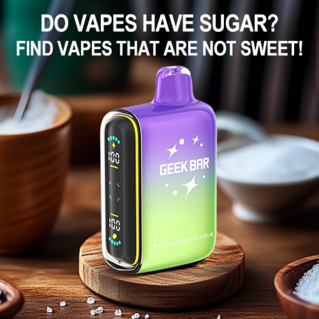 Do Vapes Have Sugar? Find Vapes That Are Not Sweet!