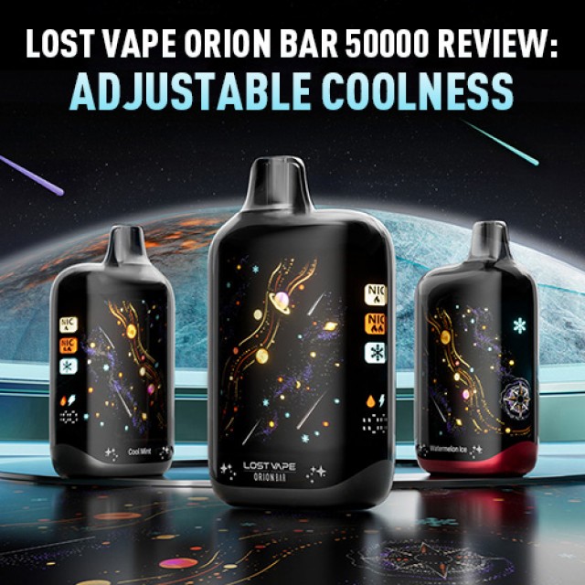 Lost Vape Orion Bar 50000 Review: Adjustable Coolness