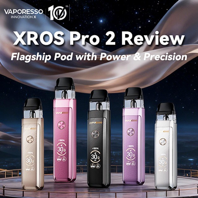 Vaporesso XROS Pro 2 Review: Flagship Pod with Power & Precision