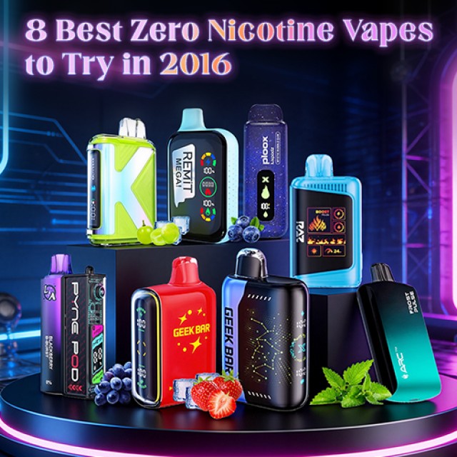 8 Best Zero Nicotine Vapes to Try in 2026