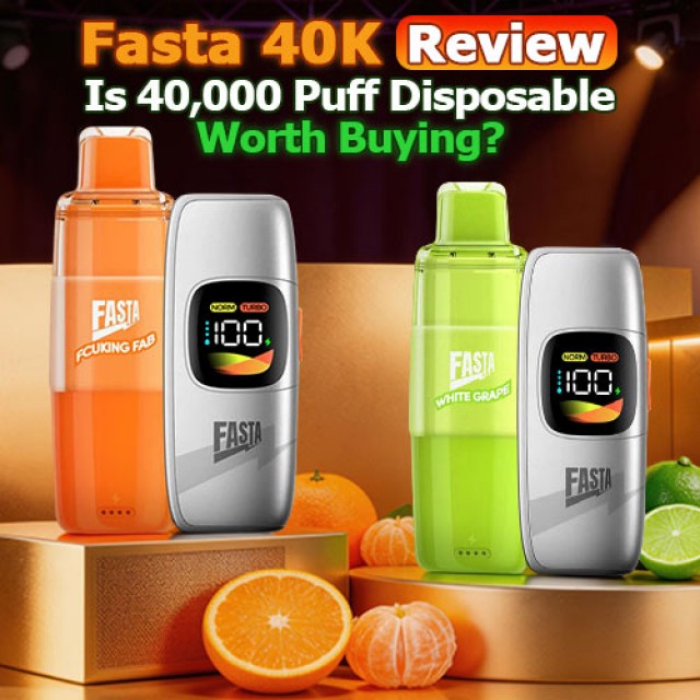 Fasta 40K Review: Is 40,000 Puff Disposable Worth Buying?