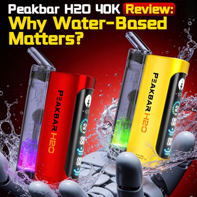 Peakbar H2O 40000 Review – Why Water-Based Disposable Vape Matters