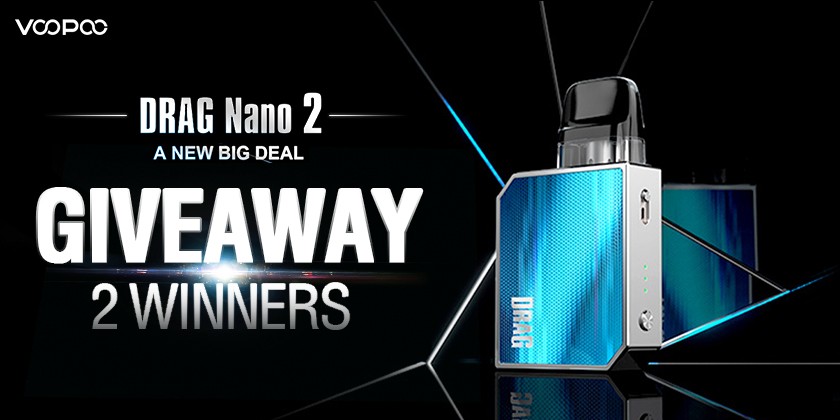Voopoo Drag Nano 2 Kit Giveaways! A NEW BIG DEAL