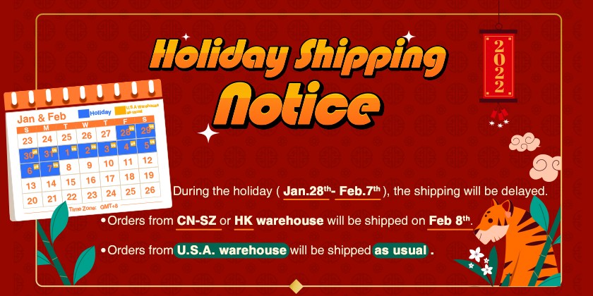 2022 Chinese New Year Holiday Shipping Notice