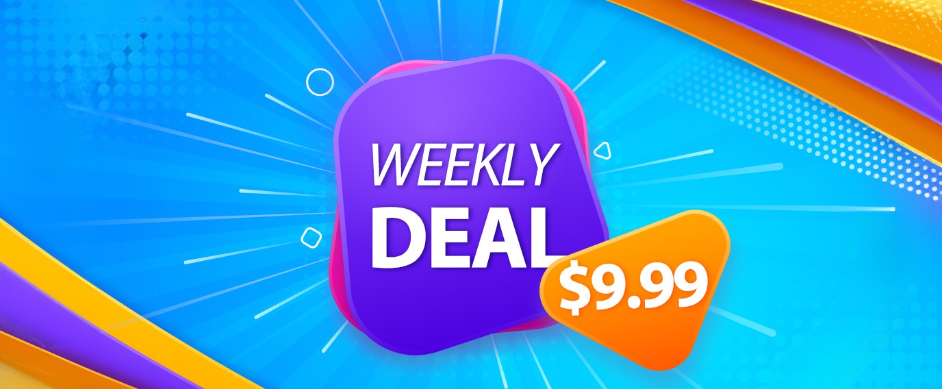 Weekly Deal $9.99