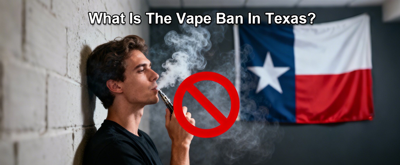 what is the vape ban in texas