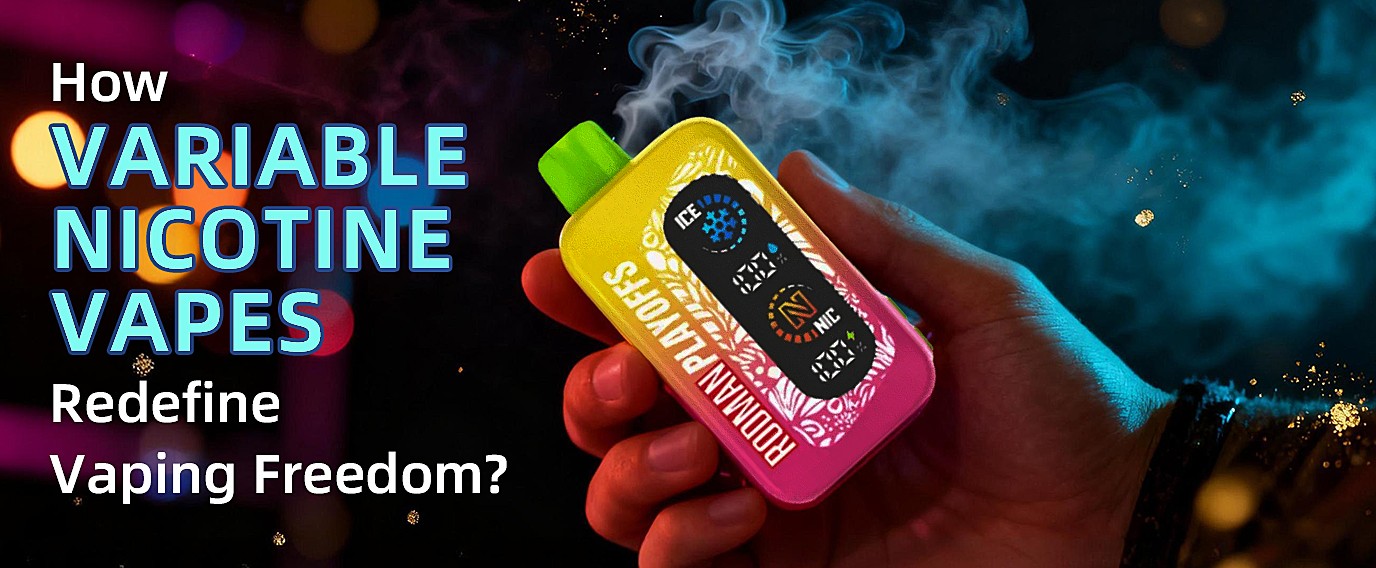 what are variable nicotine vapes