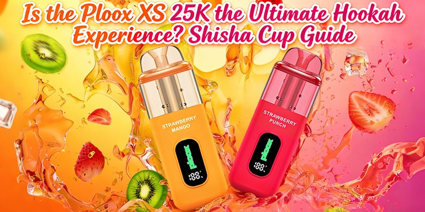 Is the Ploox XS 25K the Ultimate Hookah Experience? Shisha Cup Guide