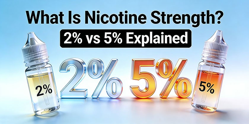 What Is Nicotine Strength? 2% vs 5% Explained