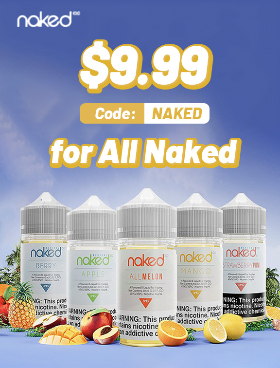 $9.99 for All Naked 100 E-juice