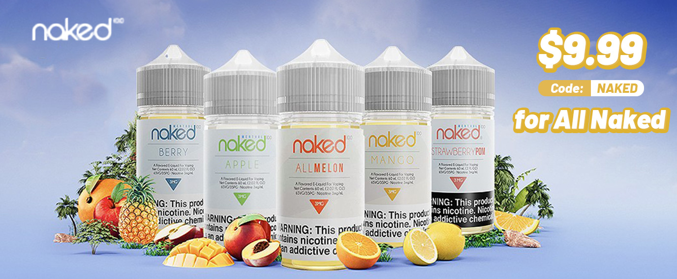$9.99 for All Naked 100 E-juice