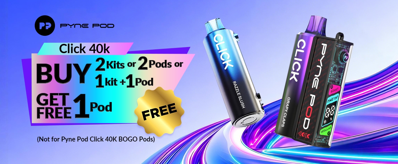 Pyne Pod Click 40K Buy 2 Get 1