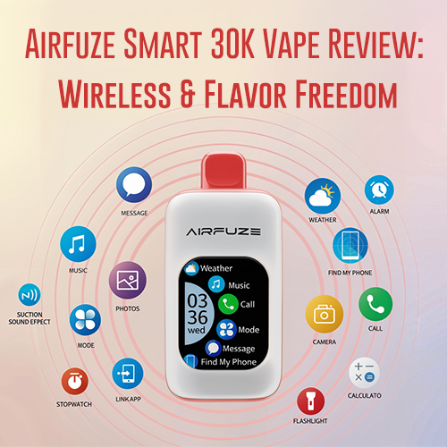 airfuze smart vape Step Into the Future with the AIRFUZE Smart 30K Puff Disposable Vape – Vapz  Vape Wholesale main image 1