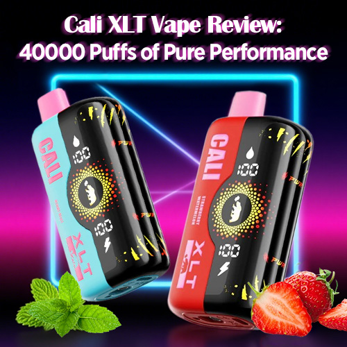 Cali XLT Vape Review: 40000 Puffs of Pure Performance | Vapesourcing Cali XLT Vape Review: 40000 Puffs of Pure Performance | Vapesourcing